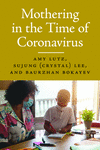 Mothering in the Time of Coronavirus P 256 p. 25