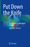 Put Down the Knife 1st ed. 2023 H XV, 148 p. 23