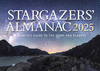 Stargazers' Almanac: A Monthly Guide to the Stars and Planets 2025: 2025 P 24