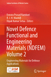 Novel Defence Functional and Engineering Materials (NDFEM) Volume 2<Vol. 2> 2024th ed.(Indian Institute of Metals Series) H 24
