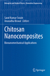 Chitosan Nanocomposites:Bionanomechanical Applications (Biological and Medical Physics, Biomedical Engineering) '24