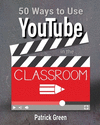 50 Ways to Use YouTube in the Classroom P 102 p. 19