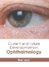 Current and Future Developments in Ophthalmology H 253 p. 23