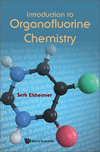 Introduction to Organofluorine Chemistry H 300 p.