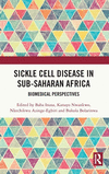 Sickle Cell Disease in Sub-Saharan Africa: Biomedical Perspectives H 336 p. 24