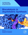 Biocatalysis in Asymmetric Synthesis(Foundations and Frontiers in Enzymology) P 520 p. 24