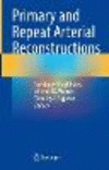 Primary and Repeat Arterial Reconstructions '22