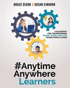 #AnytimeAnywhereLearners: A blueprint for transforming where, when, and how young people learn P 204 p. 16