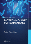 Biotechnology Fundamentals , 3rd ed. '24