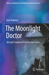 The Moonlight Doctor:Art and Science of Carl Gustav Carus (Theory and History in the Human and Social Sciences) '24