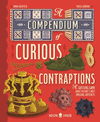 A Compendium of Curious Contraptions: A Guessing Game about History's Most Unusual Artifacts H 64 p.