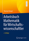Arbeitsbuch Mathematik für Wirtschaftswissenschaftler 2nd ed. P 24