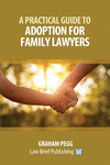A Practical Guide to Adoption for Family Lawyers paper 126 p. 19
