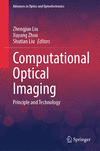 Computational Optical Imaging:Principle and Technology (Advances in Optics and Optoelectronics) '24