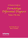 A Clinician's Guide to Dermatologic Differential Diagnosis, Volume 2( Volume 2) H 746 p. 06