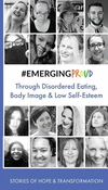 #EMERGINGPROUD through Disordered Eating, Body Image and Low Self-Esteem(Pocket Books of Hope and Transformation 2) P 138 p. 19