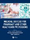 Medical Devices for Pharmacy and Other Healthcare Professions '21