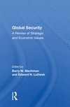 Global Security:A Review of Strategic and Economic Issues '23