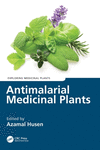 Antimalarial Medicinal Plants(Exploring Medicinal Plants) H 308 p. 24