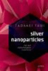Silver Nanoparticles:From Silver Halide Photography to Plasmonics '15