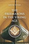 The Freemasons in the Viking Age P 436 p. 23