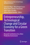 Entrepreneurship, Technological Change and Circular Economy for a Green Transition 2024th ed.(Studies on Entrepreneurship, Struc
