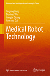 Medical Robot Technology 2024th ed.(Advanced and Intelligent Manufacturing in China) H 420 p. 24