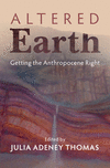 Altered Earth:Getting the Anthropocene Right '22