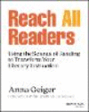 Reach All Readers:Using the Science of Reading to Transform Your Literacy Instruction '24