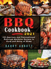 BBQ Cookbook 2021: 150 American and International Delicious Barbecue Recipes to Cook and Enjoy at Home H 82 p. 21