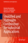 Stratified and Hydrogen Combustion for Industrial Applications (Fluid Mechanics and Its Applications, Vol. 132) '22