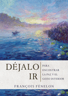 Déjalo IR Spanish Language Edition, Let Go (Spanish) ed. P 112 p. 24