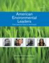 American Environmental Leaders.　2nd ed.　hardcover　2 Vols., 900 p.