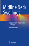 Midline Neck Swellings 2024th ed. H 24