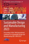Sustainable Design and Manufacturing 2023 2024th ed.(Smart Innovation, Systems and Technologies Vol.377) H 24