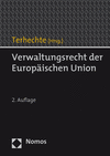 Verwaltungsrecht der Europäischen Union, 2. Aufl. '21