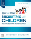 Dixon and Stein's Encounters with Children:Pediatric Behavior and Development, 5th ed. '25