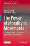 The Power of Morality in Movements (Nonprofit and Civil Society Studies)