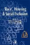 'Race', Housing and Social Exclusion.　paper　368 p.