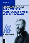 Max Weber: Wirtschaft und Gesellschaft(Klassiker Auslegen Bd. 32) Kt. 240 p. 18