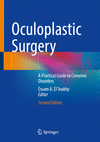 Oculoplastic Surgery: A Practical Guide to Common Disorders 2nd ed. H 630 p. 24