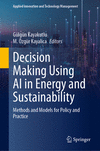 Decision Making Using AI in Energy and Sustainability (Applied Innovation and Technology Management)