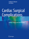 Cardiac Surgical Complications 1st ed. 2023 P 24
