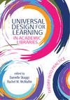 Universal Design for Learning in Academic Libraries: P 294 p. 24