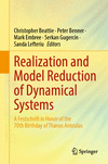 Realization and Model Reduction of Dynamical Systems:A Festschrift in Honor of the 70th Birthday of Thanos Antoulas '22
