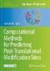 Computational Methods for Predicting Post-Translational Modification Sites (Methods in Molecular Biology, Vol.2499) '23