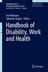 Handbook of Disability, Work and Health (Handbook Series in Occupational Health Sciences, Vol. 1) '20
