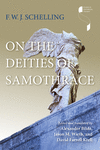 On the Deities of Samothrace(Studies in Continental Thought) H 328 p. 24