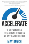 Accelerate: 9 Capabilities to Achieve Success at Any Career Stage P 124 p. 16