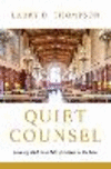 Quiet Counsel: Looking Back on a Life of Service to the Law H 230 p. 24